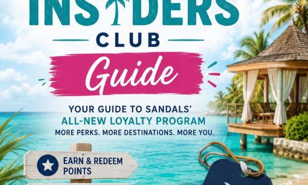 Sandals and Beaches Replace Sandals Select Rewards With New ‘Island Insiders Club’