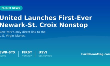 United Launches First-Ever Newark–St. Croix Nonstop, Giving New York Its Only Direct Link to the USVI