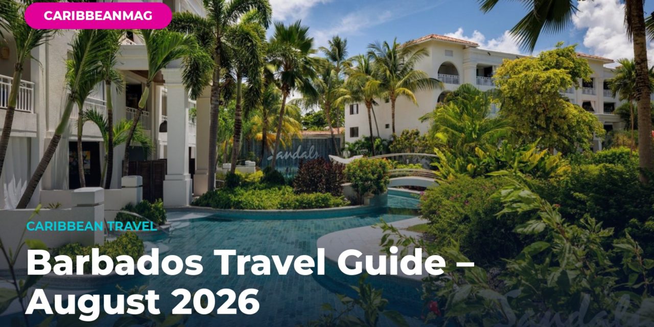 Barbados Travel Guide – October 2026