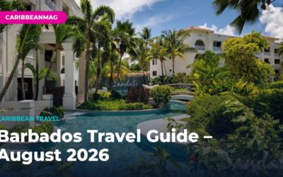 Barbados Travel Guide – August 2026