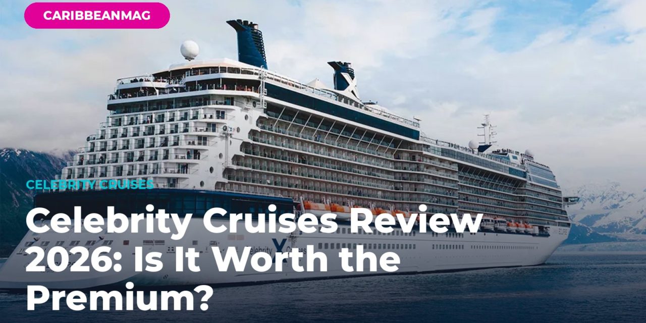 Celebrity Cruises Review 2026: Is It Worth the Premium?