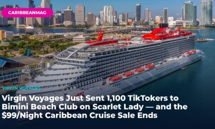 Virgin Voyages Just Sent 1,100 TikTokers to Bimini Beach Club on Scarlet Lady — and the $99/Night Caribbean Cruise Sale Ends Thursday