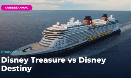 Disney Treasure vs Disney Destiny: Which 2026 Disney Cruise Should You Book? (Caribbean Itinerary Comparison)
