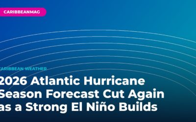 2026 Atlantic Hurricane Season Forecast Cut Again as a Strong El Niño Builds