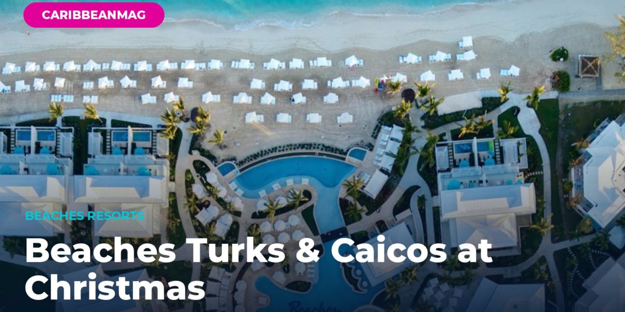 Beaches Turks & Caicos at Christmas: What a Holiday Week Really Costs (Two-Family Math Included)