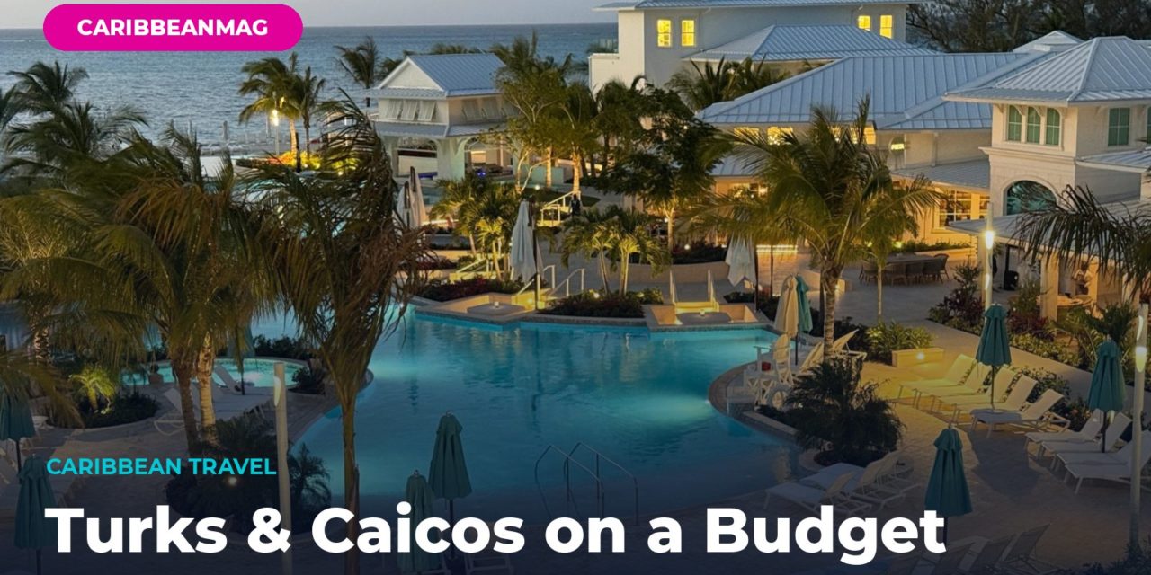 Turks & Caicos on a Budget: What a Week Actually Costs — Villa vs Condo vs Hotel vs All-Inclusive